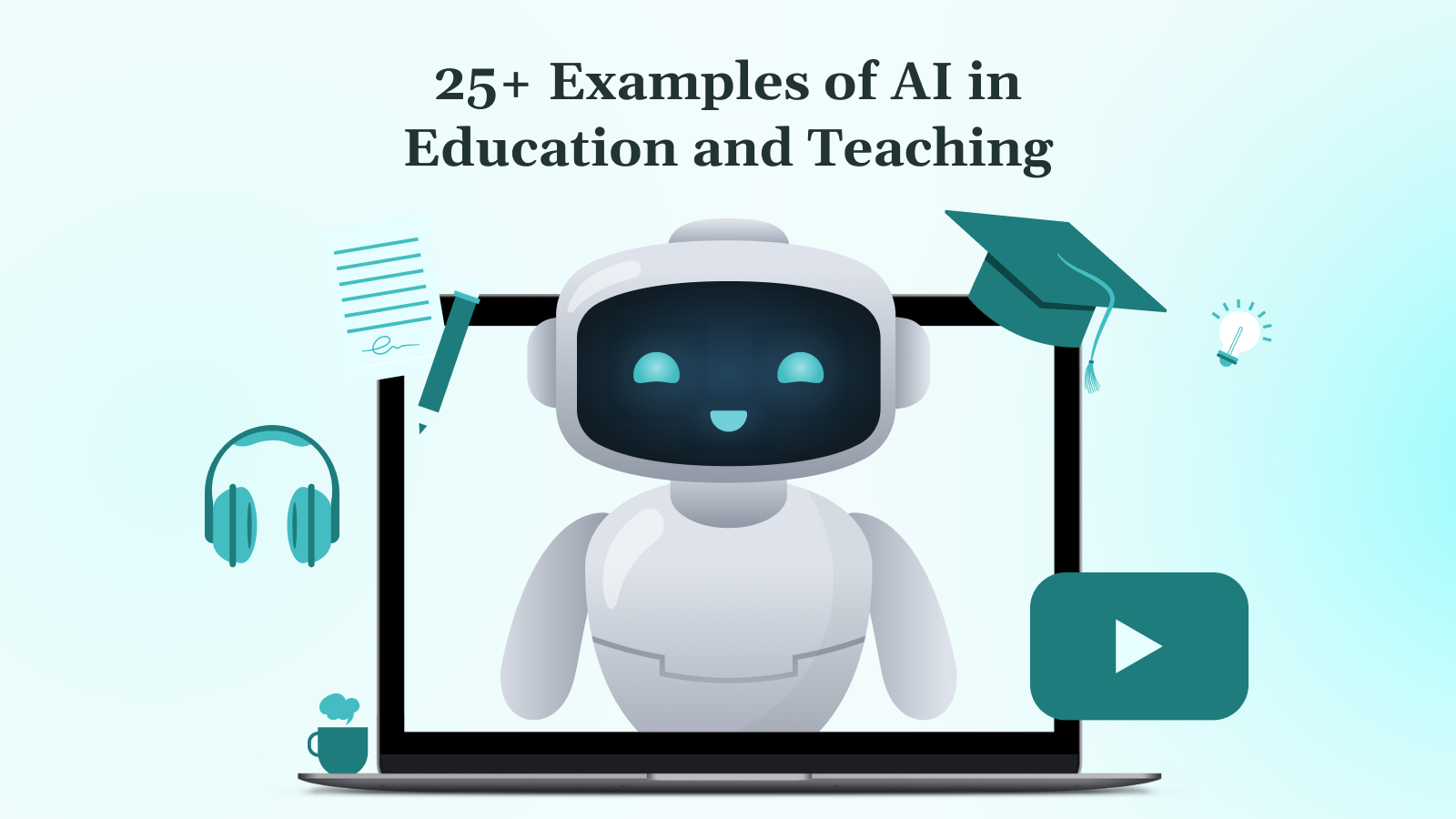 25+ Examples of AI in Education and Teaching