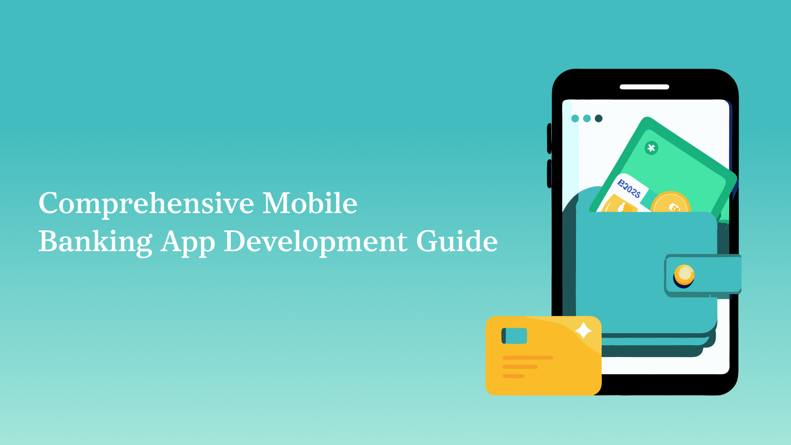 Comprehensive Mobile Banking App Development Guide Banner 01