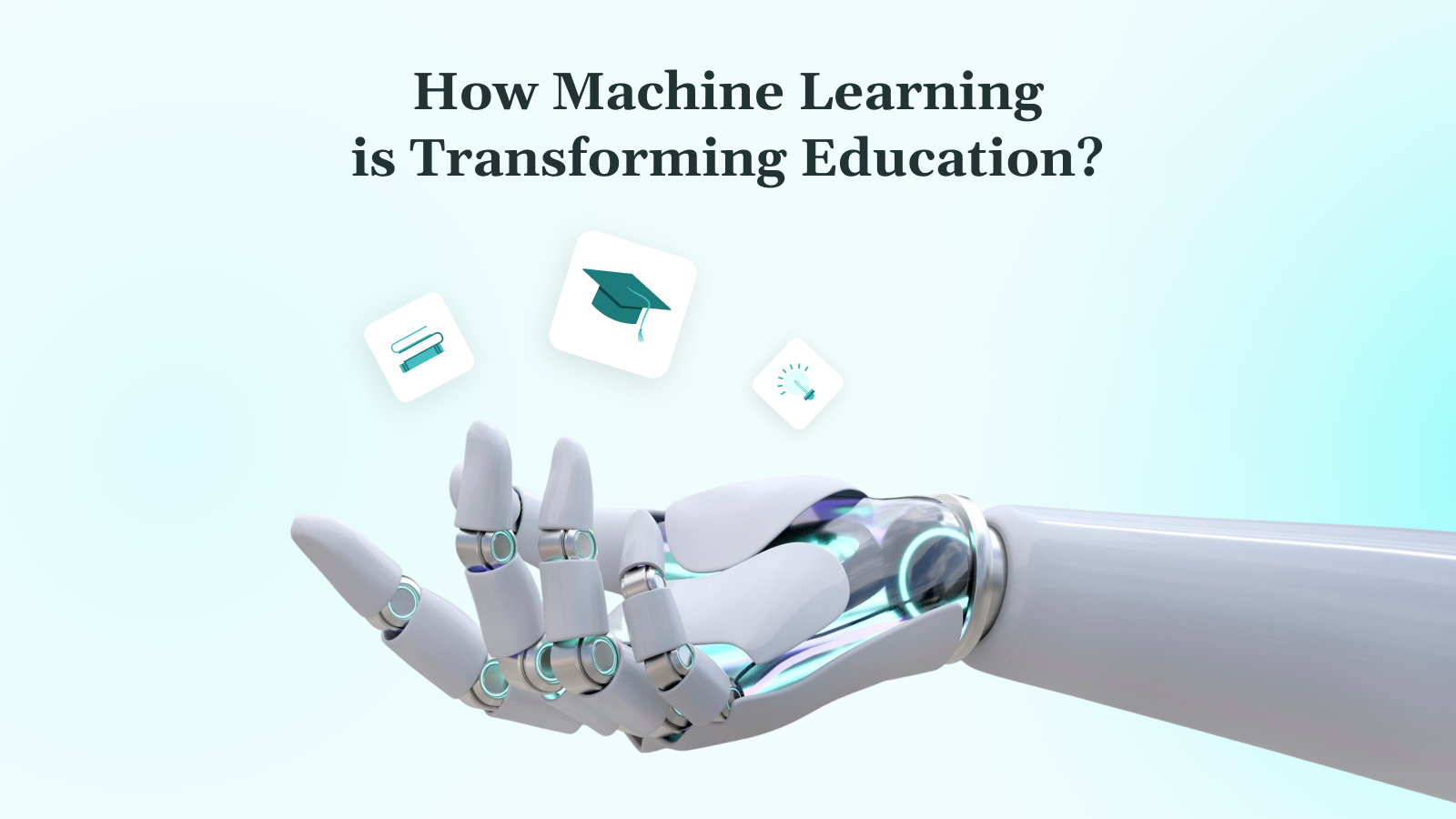 How Machine Learning is Transforming Education