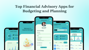 Top Financial Advisory Apps for Budgeting and Planning