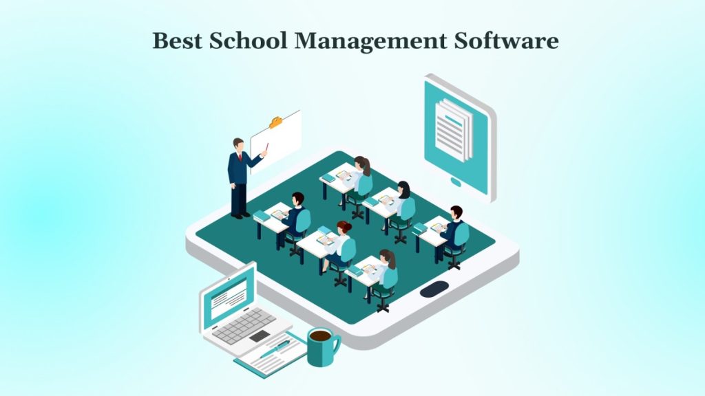 Top 10 Best School Management Software for 2025