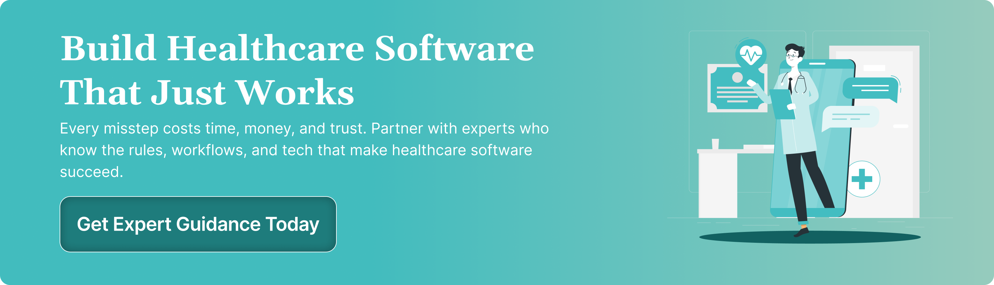 Build Healthcare Software That Just Works