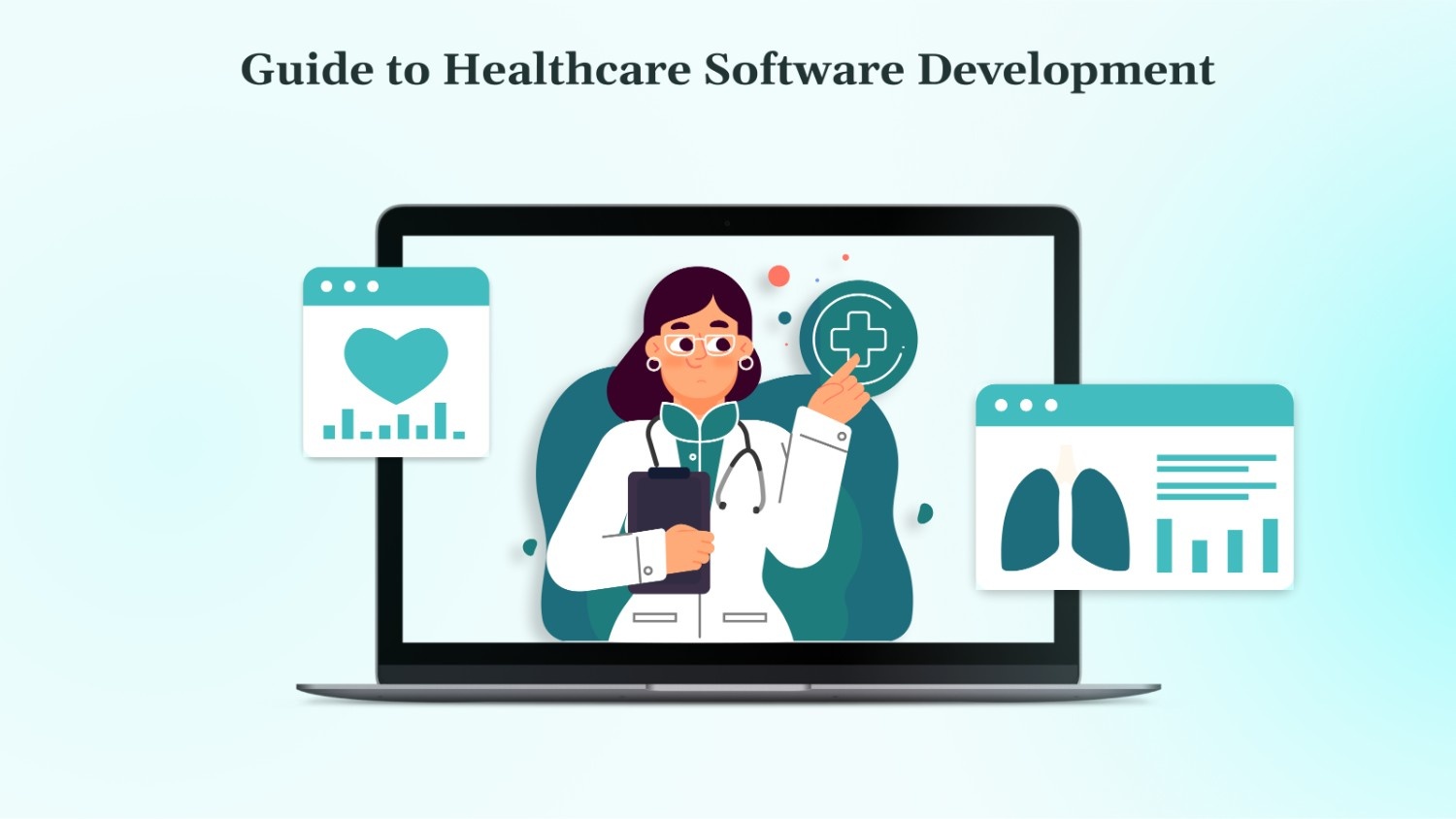 Guide to Healthcare Software Development in 2026 with Expert Insights