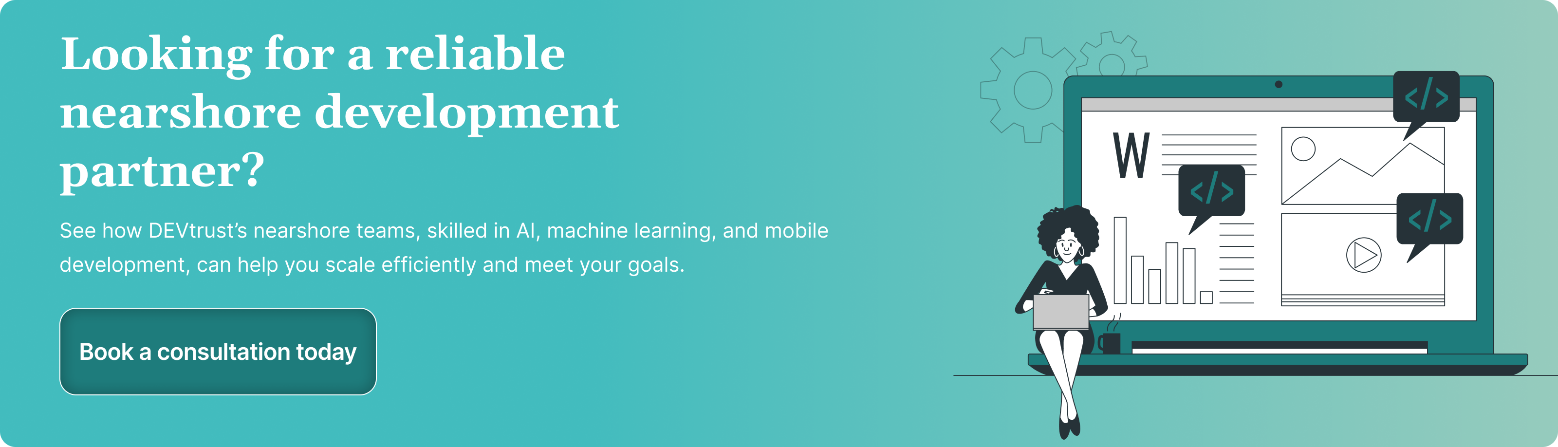 Looking for a reliable nearshore development partner?