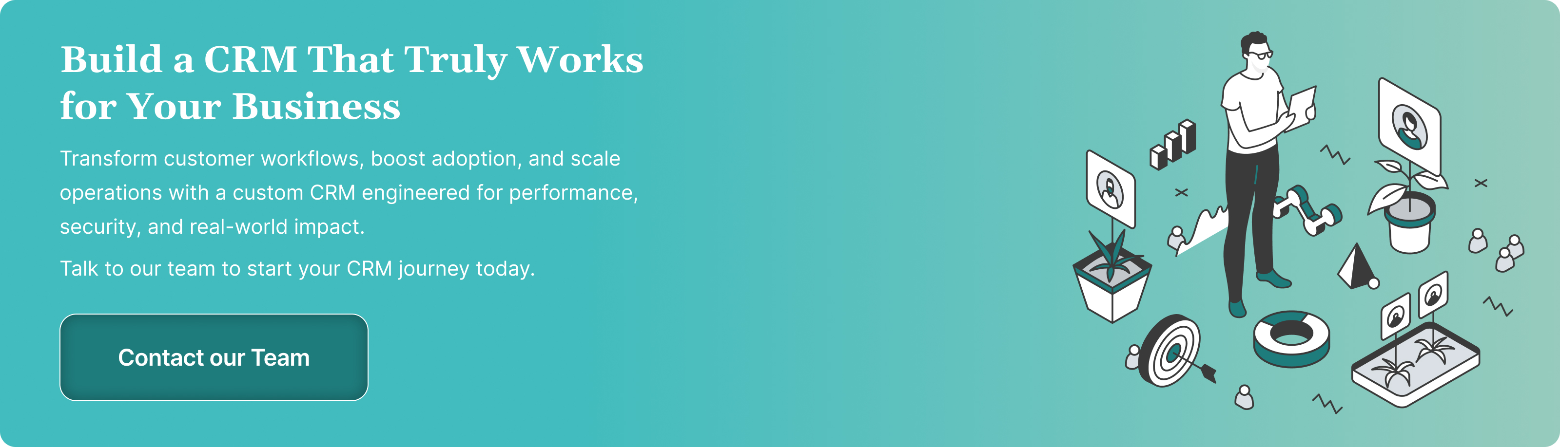 Build a CRM That Truly Works for Your Business